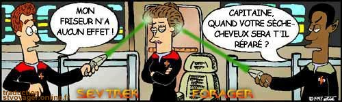 Sev Trek Comic Strip. Copyright 1997 by John Cook. Traduction et utilisation avec l'accord de l'auteur. Reproduction interdite sans son accord.