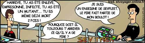 Sev Trek Comic Strip. Copyright 1997 by John Cook. Traduction et utilisation avec l'accord de l'auteur. Reproduction interdite sans son accord.