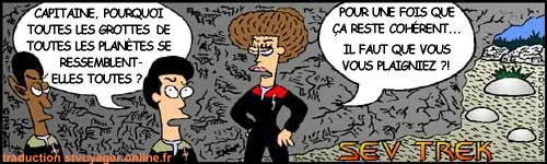 Sev Trek Comic Strip. Copyright 1997 by John Cook. Traduction et utilisation avec l'accord de l'auteur. Reproduction interdite sans son accord.