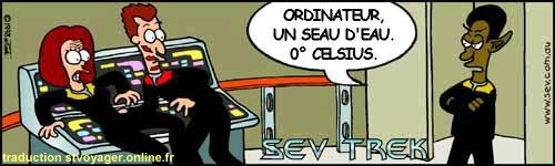 Sev Trek Comic Strip. Copyright 1997 by John Cook. Traduction et utilisation avec l'accord de l'auteur. Reproduction interdite sans son accord.