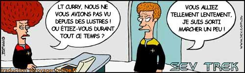 Sev Trek Comic Strip. Copyright 1997 by John Cook. Traduction et utilisation avec l'accord de l'auteur. Reproduction interdite sans son accord.