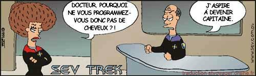 Sev Trek Comic Strip. Copyright 1997 by John Cook. Traduction et utilisation avec l'accord de l'auteur. Reproduction interdite sans son accord.