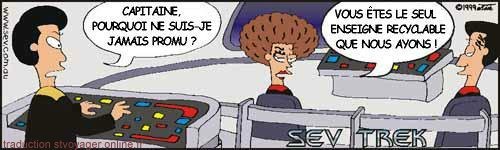 Sev Trek Comic Strip. Copyright 1997 by John Cook. Traduction et utilisation avec l'accord de l'auteur. Reproduction interdite sans son accord.