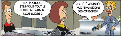 Sev Trek Comic Strip. Copyright 1997 by John Cook. Traduction et utilisation avec l'accord de l'auteur. Reproduction interdite sans son accord.