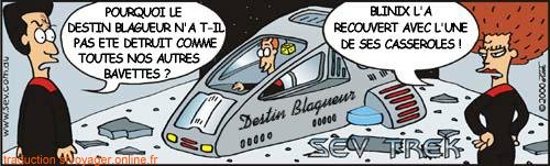 Sev Trek Comic Strip. Copyright 1997 by John Cook. Traduction et utilisation avec l'accord de l'auteur. Reproduction interdite sans son accord.