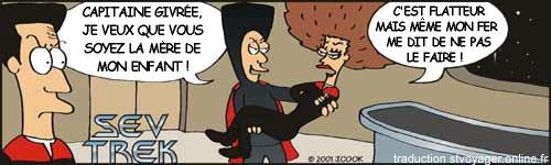 Sev Trek Comic Strip. Copyright 1997 by John Cook. Traduction et utilisation avec l'accord de l'auteur. Reproduction interdite sans son accord.
