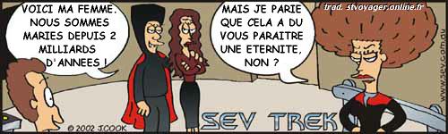 Sev Trek Comic Strip. Copyright 1997 by John Cook. Traduction et utilisation avec l'accord de l'auteur. Reproduction interdite sans son accord.