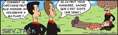 Sev Trek Comic Strip. Copyright 1997 by John Cook. Traduction et utilisation avec l'accord de l'auteur. Reproduction interdite sans son accord.